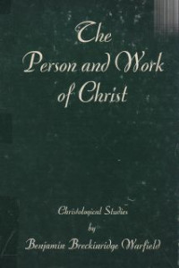 Image of The person and work of christ