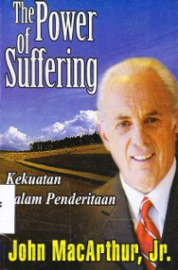 Image of The Power of Suffering : kekuatan dalam penderitaan