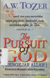 Image of The Pursuit of God (mengejar Allah)
