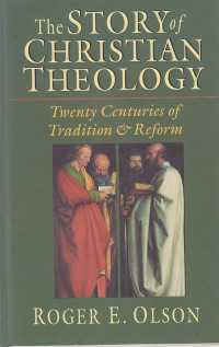 Image of The Story of Christian Theology : Twenty centuries of tradition & reform