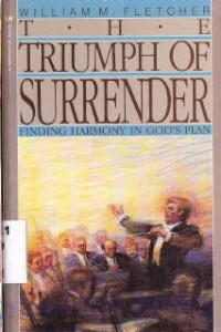 Image of The triumph of surrender : finding harmony in god's plan
