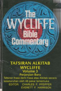 Image of The wycliffe bible commentary - vol.3 [ tafsiran Alkitab perjanjian baru]