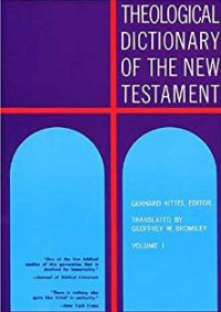 Image of Theologia dictionary of the new testament [v. 7]