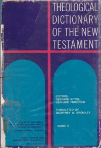 Image of Theologia dictionary of the new testament [v. 9]
