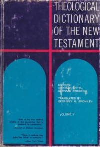 Image of Theologia dictionary of the new testament [v. 5]