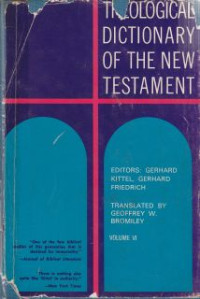 Image of Theologia dictionary of the new testament [v. 6]