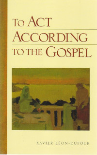 Image of To act according to the gospel