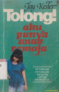 Image of Tolong! aku punya anak remaja
