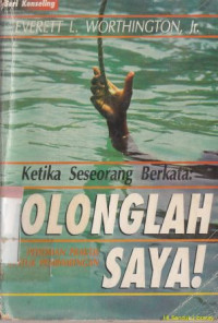 Image of Ketika seseorang berkata tolonglah saya :pedoman praktis untuk pembimbingan (When someone asks for help)