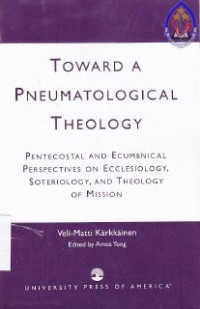Image of Toward A Pneumatological Theology