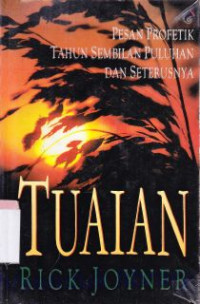 Image of Tuaian : pesan profetik tahun sembilan puluhan dan seterusnya