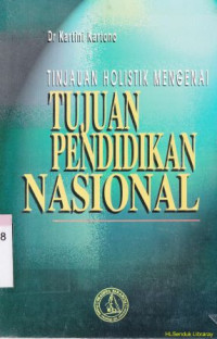 Image of Tinjauan holistik mengenai tujuan pendidikan nasional