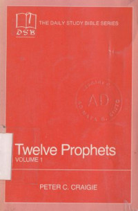 Image of Twelve prophets : micah, nahum, habakuk, zephaniah, haggai, zechariah, malachi