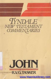 Image of Tyndale new testament commentaries the gospel according to St. John