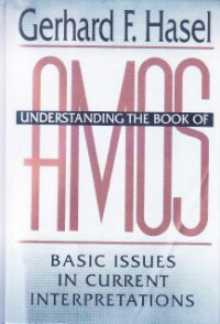 Image of Understanding The Book Of Amos : Basic Issues In Current Interpretations