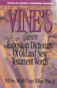 Image of Vine's complete expository dictionary of Old and New Testament words
