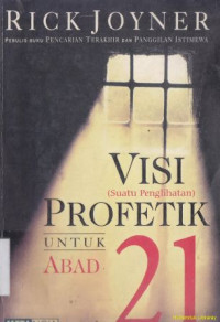 Image of Visi (suatu penglihatan) profetik untuk abad 21