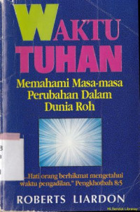 Image of Waktu Tuhan : memahami masa-masa perubahan dalam dunia roh