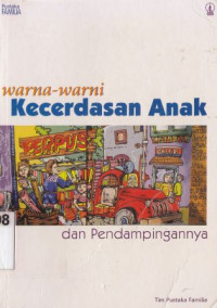 Image of Warna-warni kecerdasan anak dan pendampingannya