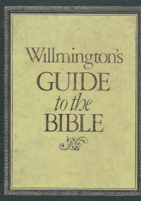 Image of Willmington's Guide to the Bible