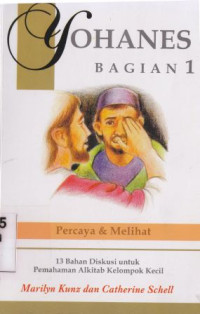 Image of Yohanes 1 : percaya dan melihat (13 bahan diskusi kelompok)