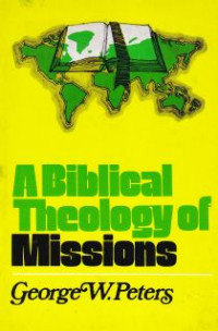 Image of Teologi Alkitabiah tentang pekabaran injil ( judul asli: A Biblical Theology of Mission)