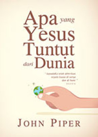 Image of Apa yang Yesus Tuntut dari Dunia