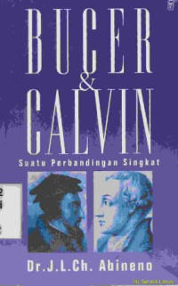 Image of Bucer & Calvin : suatu perbandingan singkat