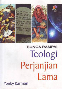 Image of Bunga rampai teologi perjanjian lama :dari kanon sampai doa