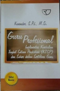 Image of Guru profesional:Implementasi KTSP dan sukses dalam sertifikasi guru