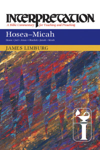 Image of HOSEA-MICAH : interpretation a Bible commentary for teaching and preaching