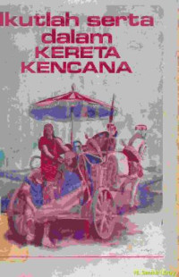 Image of Ikutlah serta dalam kereta kencana