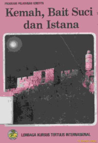 Image of Kemah, bait suci dan istana : kitab pengantar perjanjian lama (Original title : Tents, temples and palaces)