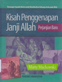 Image of Kisah penggenapan janji Allah Perjanjian Baru : renungan sepuluh menit untuk mendekatkan keluarga anda pada Allah