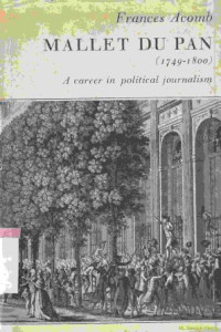 Image of Mallet du pan (1749-1800) : a career in political journalism
