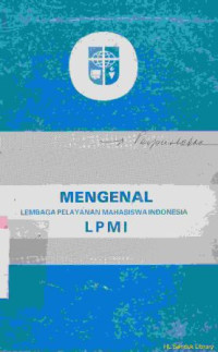 Image of Mengenal lembaga pelayanan mahasiswa Indonesia (LPMI)