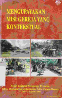 Image of Mengupayakan misi gereja yang kontekstual : Studi institut misiologi persetia 1992
