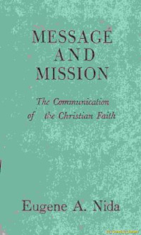 Image of Message and mission :the communication of the christian faith