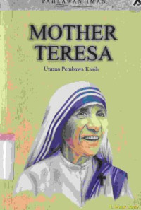 Image of Mother Teresa: utusan pembawa kasih