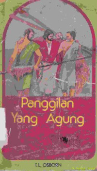 Image of Panggilan yang agung (original title : Soulwinning out where the sinner are)