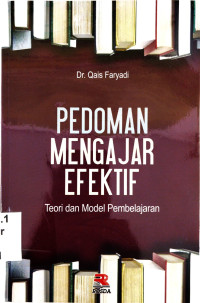 Image of Pedoman Mengajar Efektif : teori dan model pembelajaran