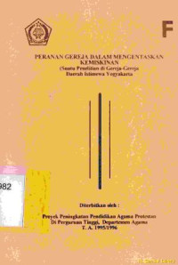 Image of Peranan gereja dalam mengentaskan kemiskinan (suatu penelitian di gereja-gereja daerah istimewa yogyakarta