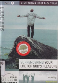 Image of Surrendering your life for Gods pleaseure 6 [ menyerahkan hidup pada Tuhan]