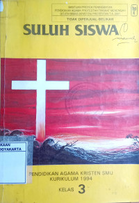 Image of Suluh siswa : Pendidikan agama kristen SMU kurikulum 1994 kelas 3