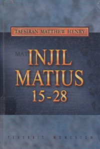 Image of Tafsiran Matthew Henry injil Matius 15-28