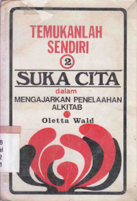 Image of Temukanlah sendiri jilid 2 : sukacita dalam mengajarkan penelaahan Alkitab