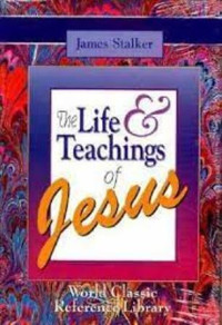 Image of The life and teaching of Jesus