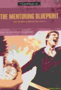 Image of Kiat-kiat menjadi mentor yang efektif (the mentoring blueprint)