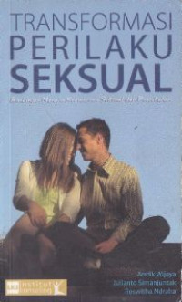 Image of Transformasi Perilaku Seksual : Bimbingan Menuju Kekududsan Seksual Dan Pernikahan