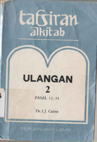 Image of Tafsiran Alkitab: Kitab Ulangan 12-34